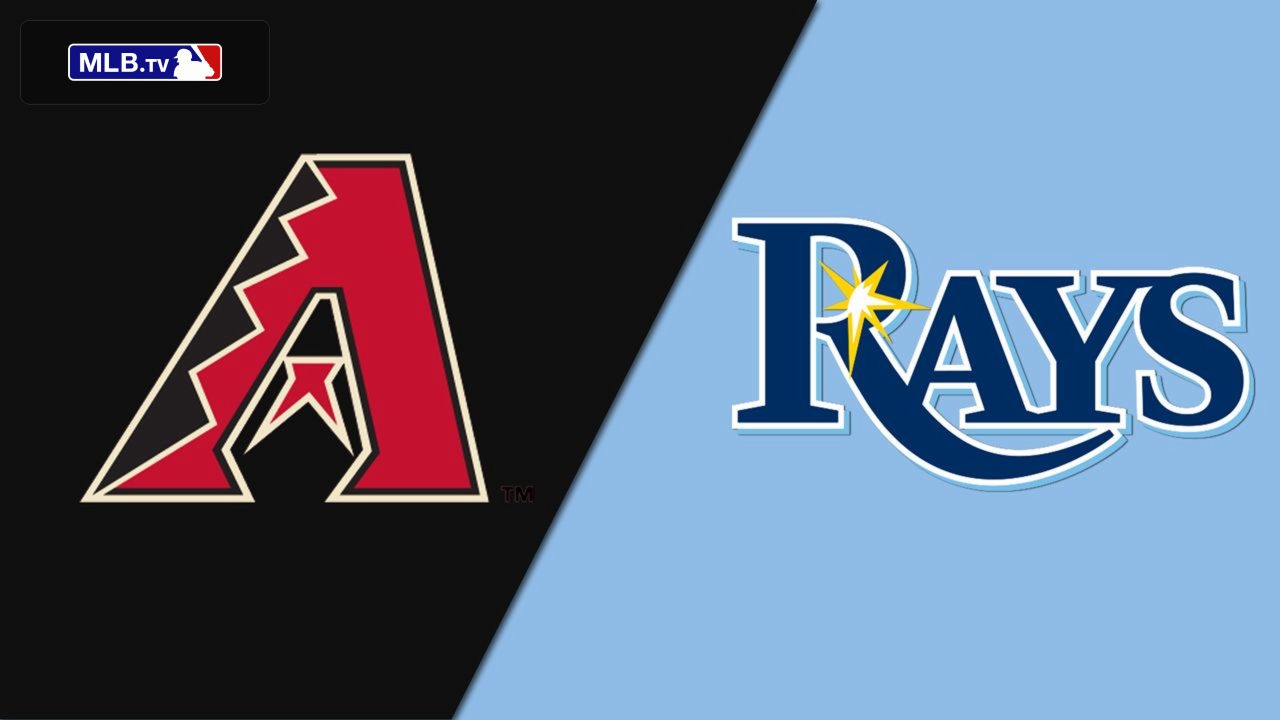 Arizona Diamondbacks vs. Tampa Bay Rays