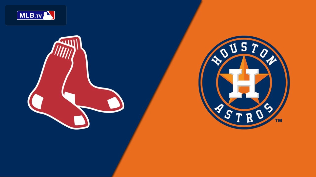 Boston Red Sox vs. Houston Astros
