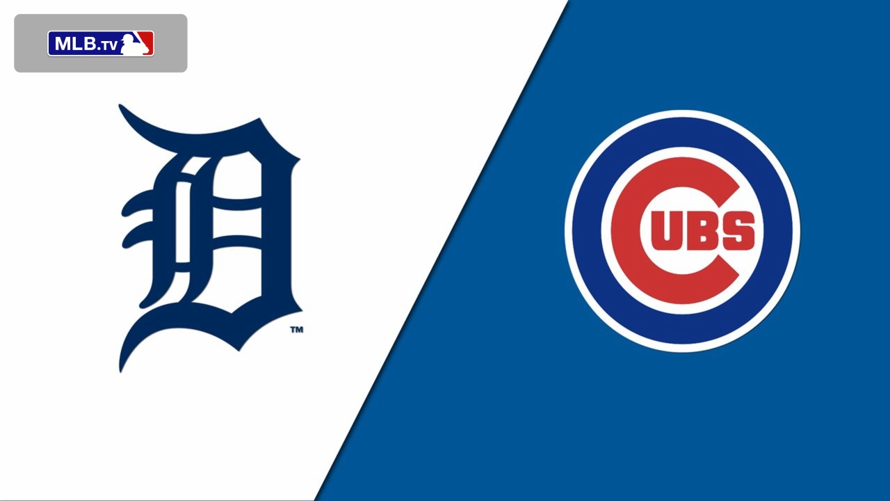 Detroit Tigers vs. Chicago Cubs