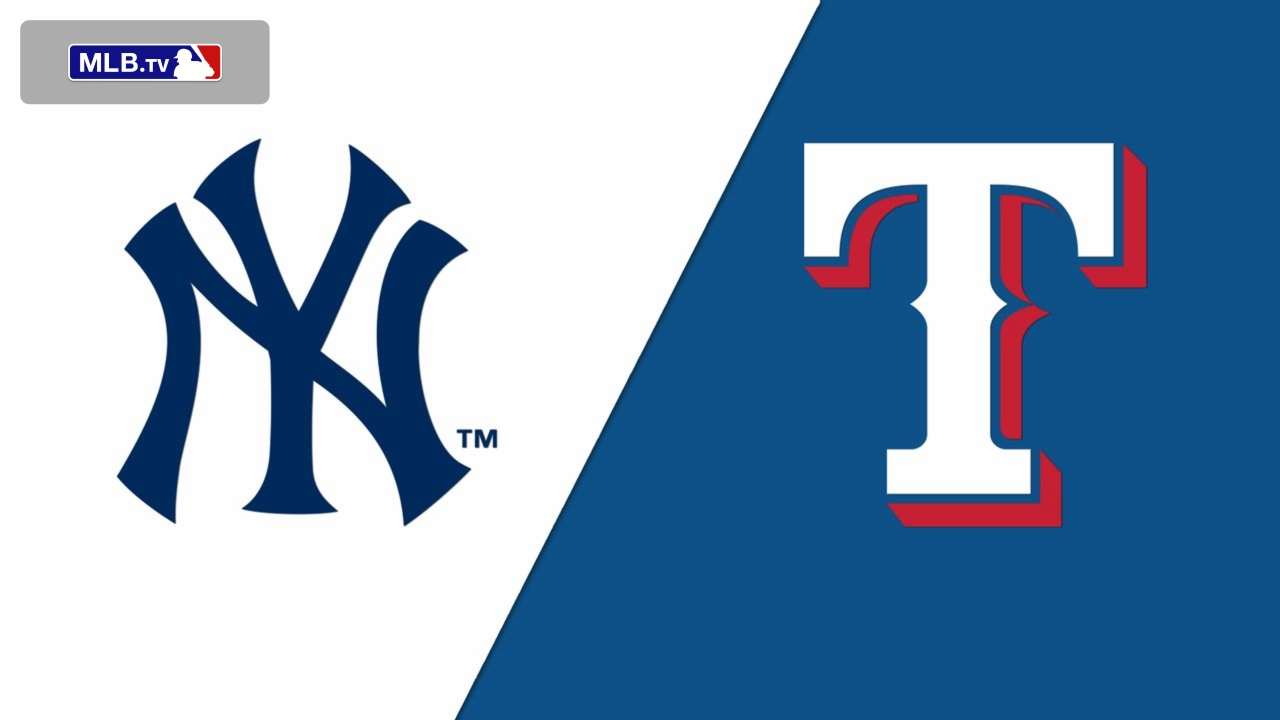 New York Yankees vs. Texas Rangers