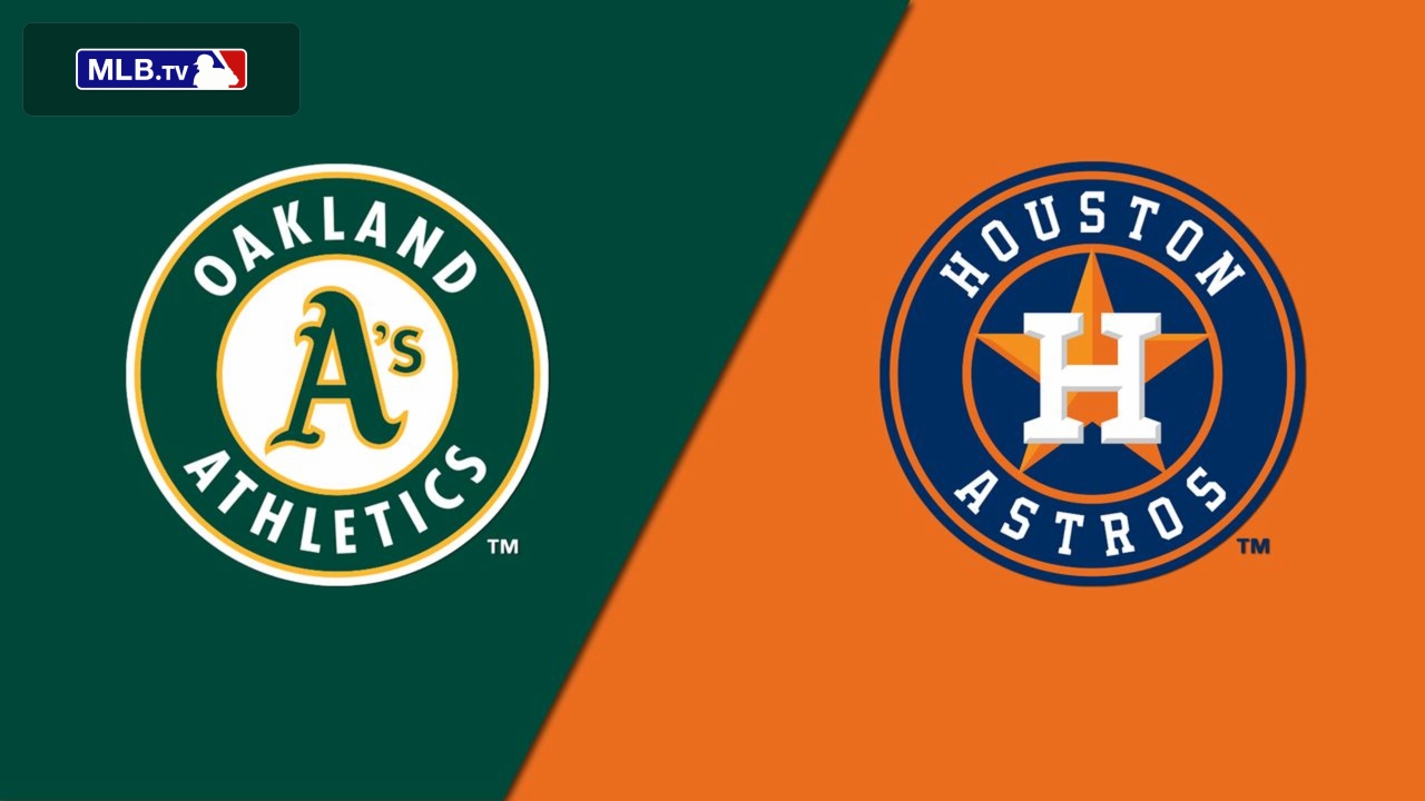 Oakland Athletics vs. Houston Astros