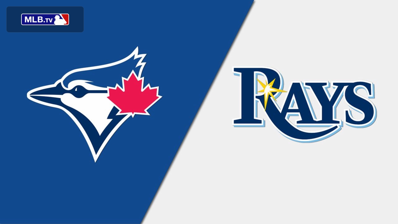 Toronto Blue Jays vs. Tampa Bay Rays