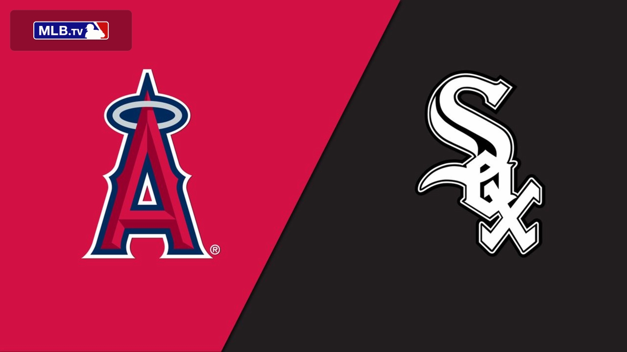 Los Angeles Angels vs. Chicago White Sox