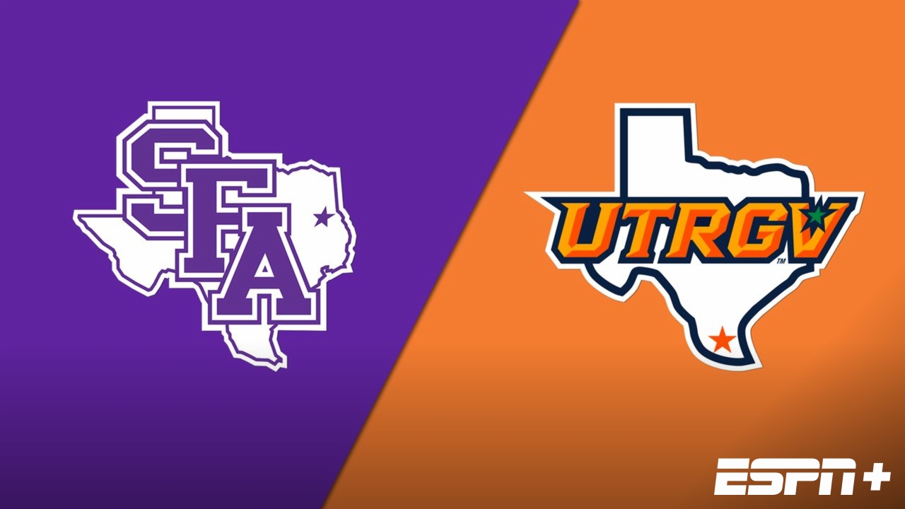 Stephen F. Austin vs. UT Rio Grande Valley