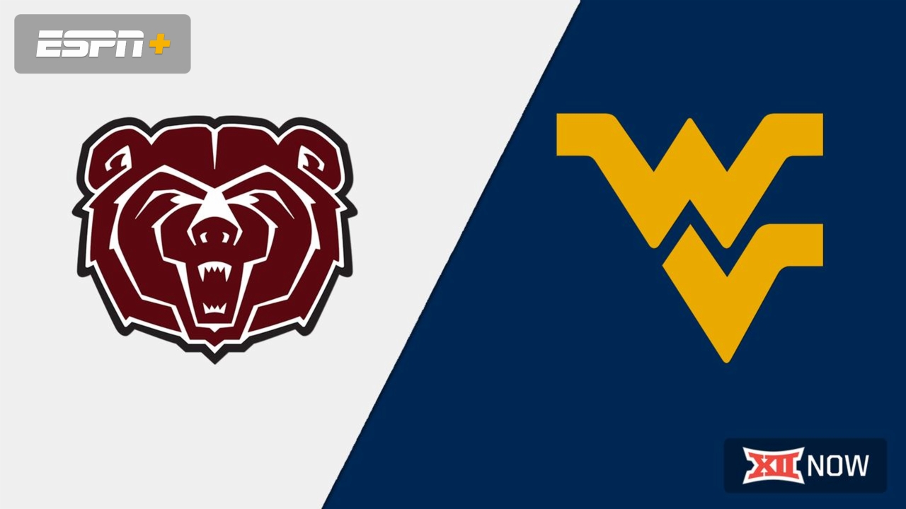 Missouri State vs. West Virginia