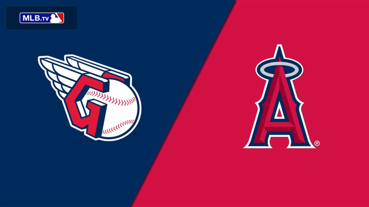 Cleveland Guardians vs. Los Angeles Angels