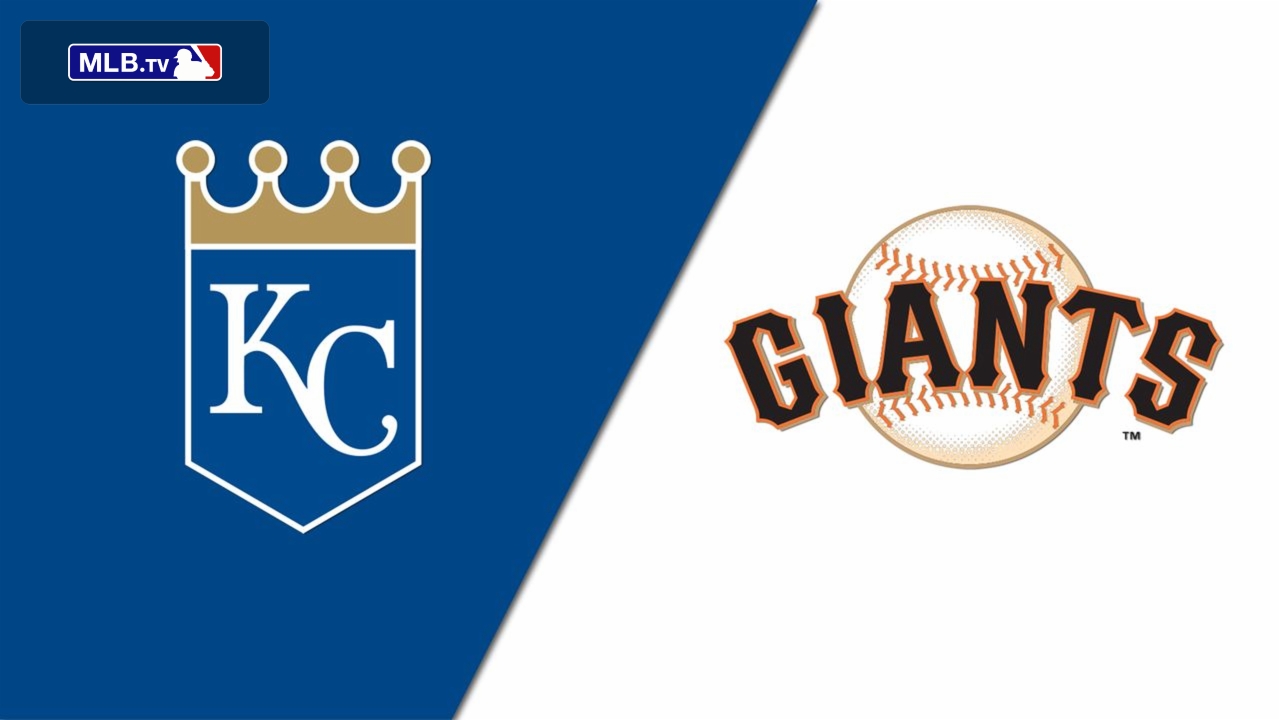 Kansas City Royals vs. San Francisco Giants