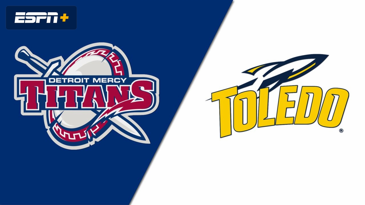 Detroit Mercy vs. Toledo