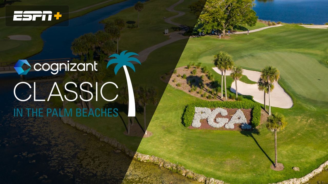 Cognizant Classic in The Palm Beaches: Main Feed (First Round)