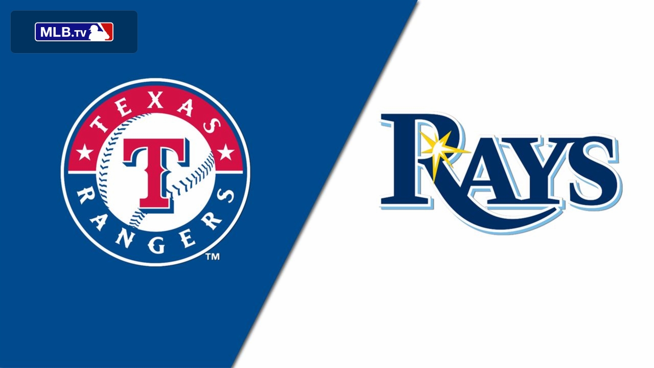 Texas Rangers vs. Tampa Bay Rays