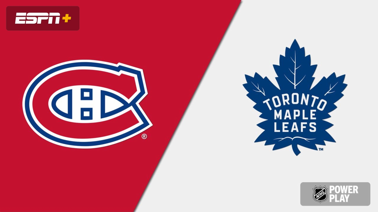 Montreal Canadiens vs. Toronto Maple Leafs