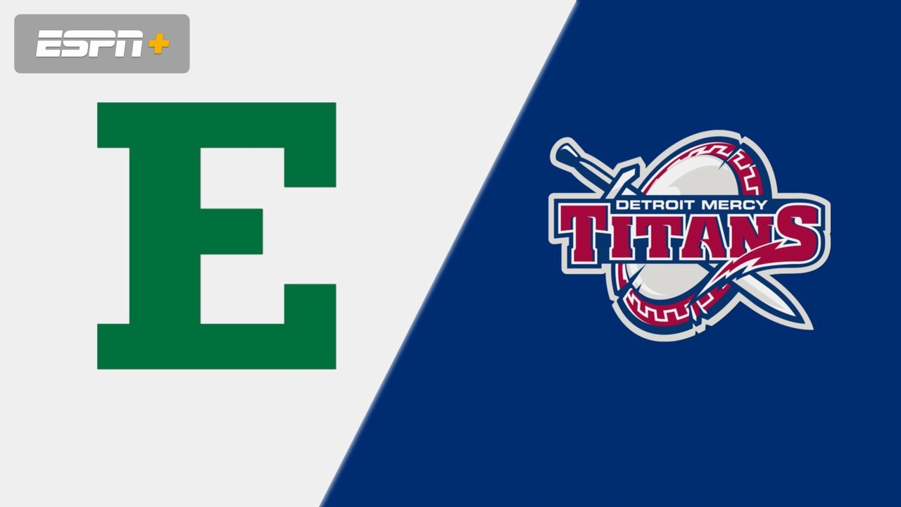Eastern Michigan vs. Detroit Mercy