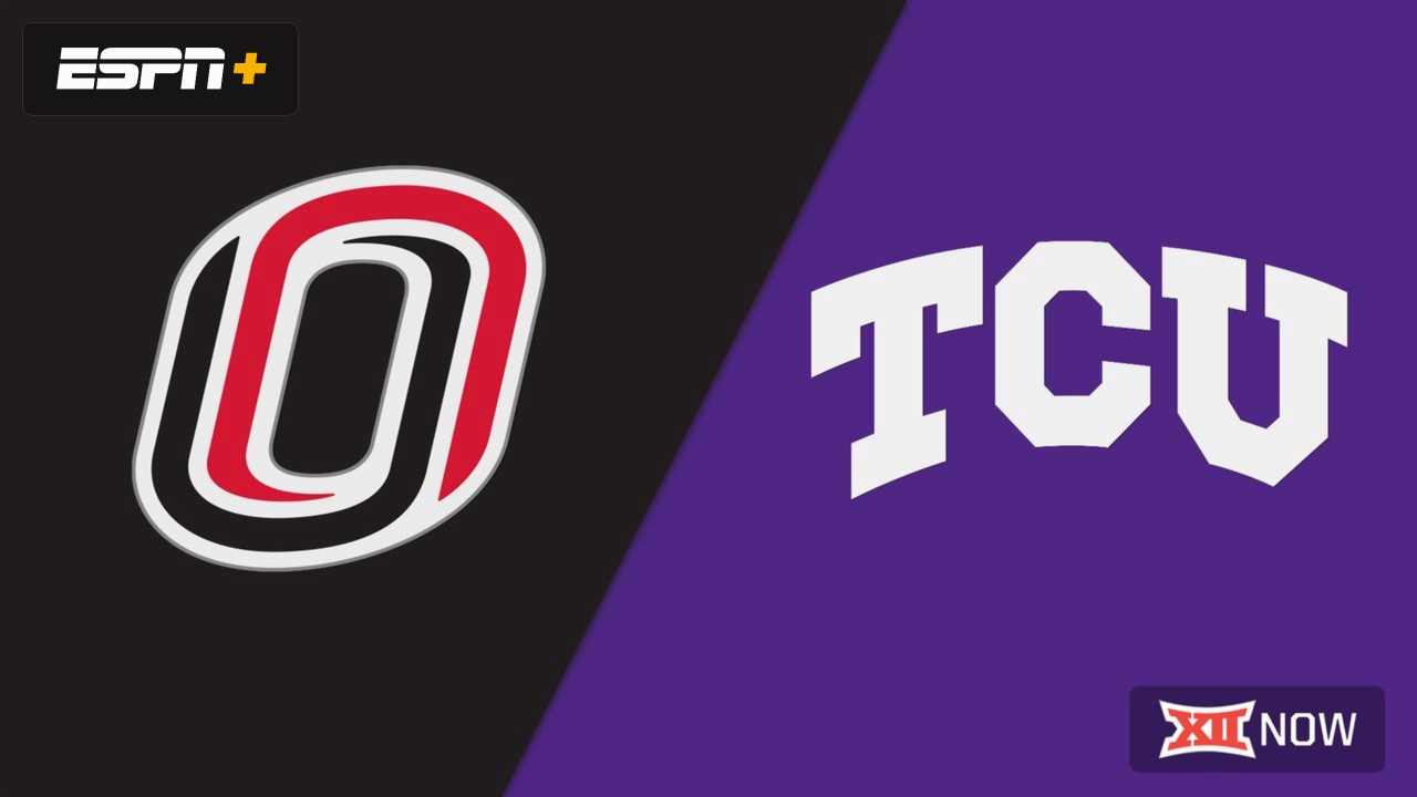 Omaha vs. #25 TCU