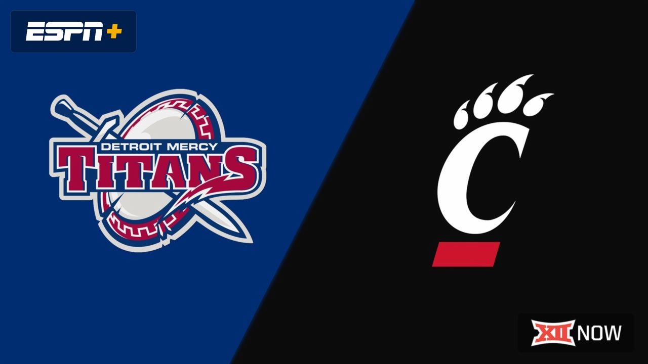 Detroit Mercy vs. Cincinnati