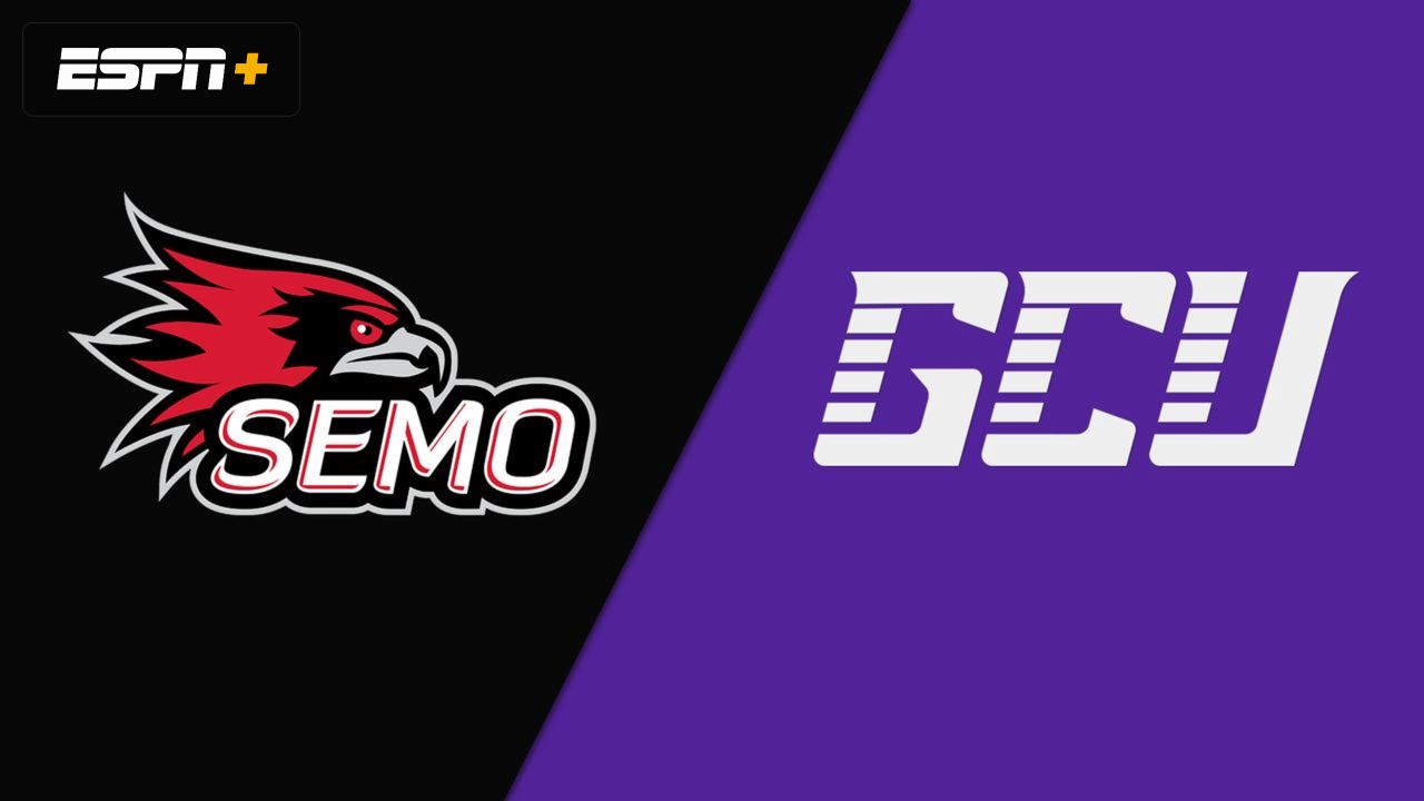 SE Missouri State vs. Grand Canyon