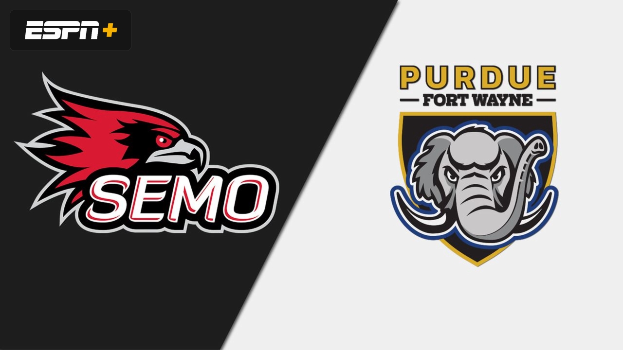 Southeast Missouri State vs. Purdue Fort Wayne