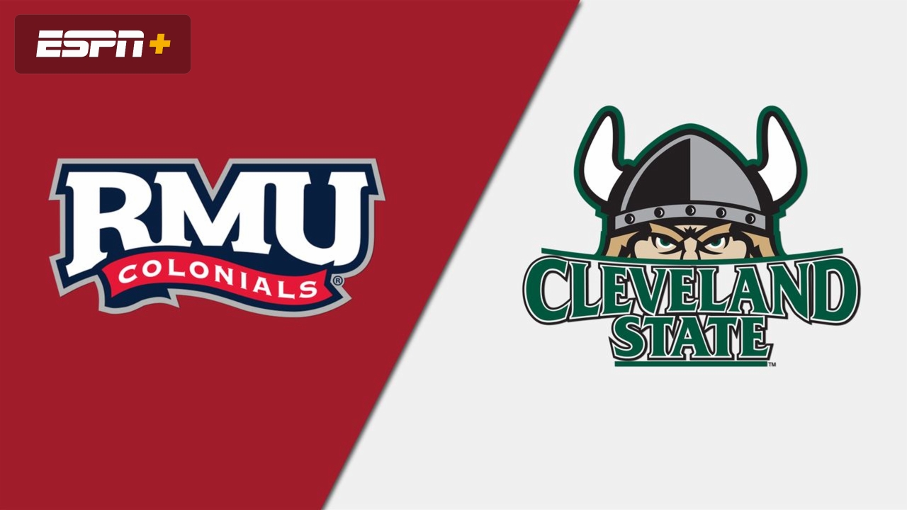 Robert Morris vs. Cleveland State