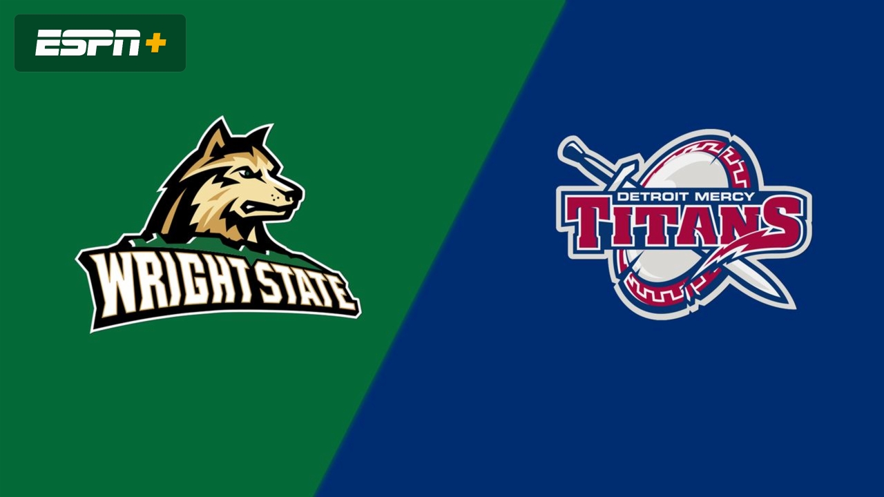 Wright State vs. Detroit Mercy