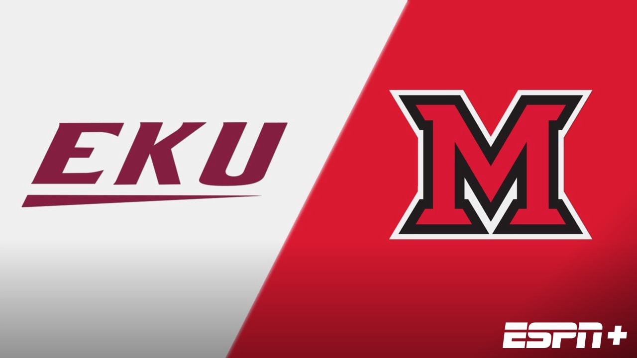 Eastern Kentucky vs. Miami (OH)