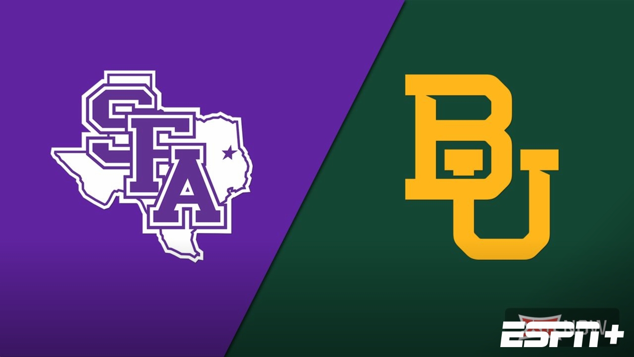 Stephen F. Austin vs. #18 Baylor