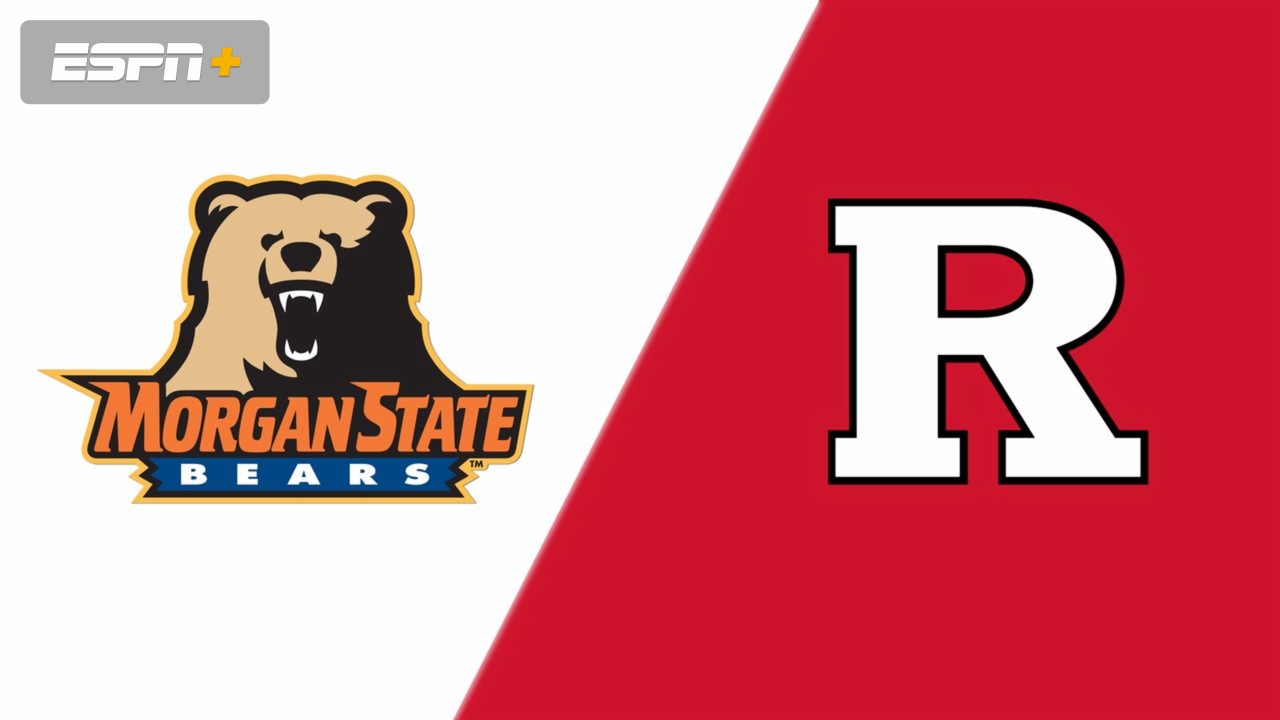 Morgan State vs. Rutgers