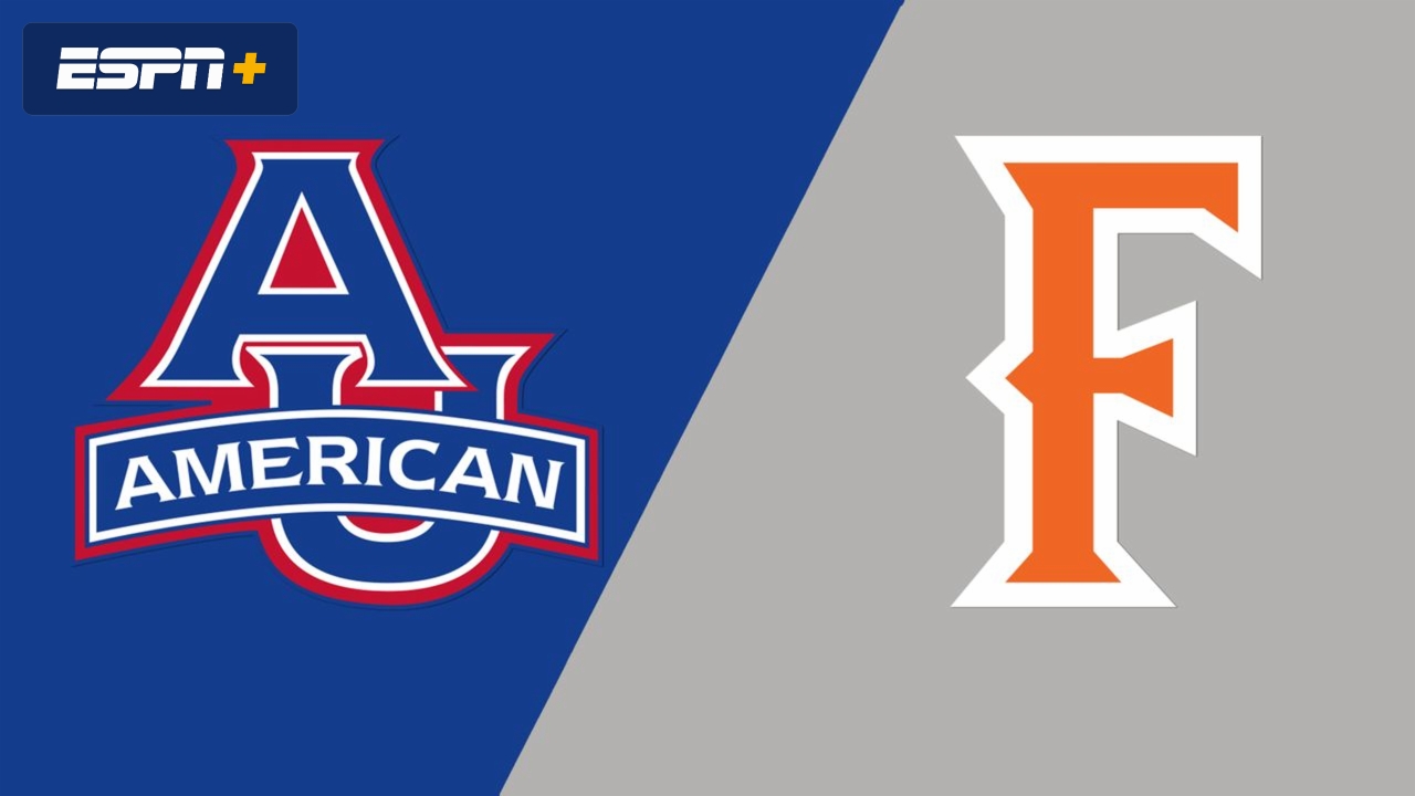 American University vs. Cal State Fullerton