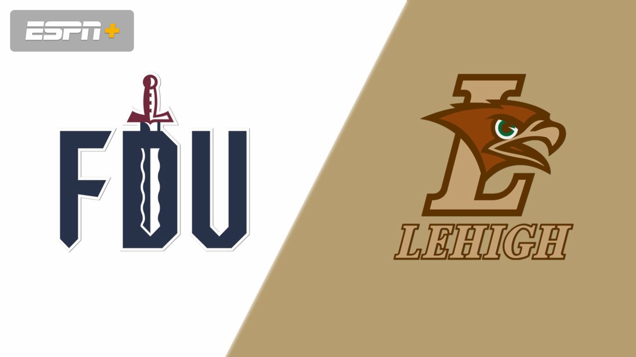 Fairleigh Dickinson vs. Lehigh