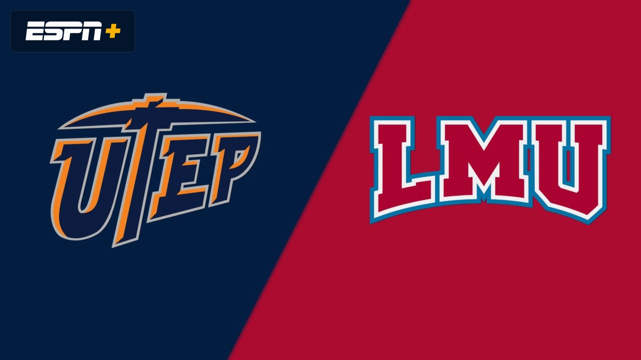 UTEP vs. Loyola Marymount