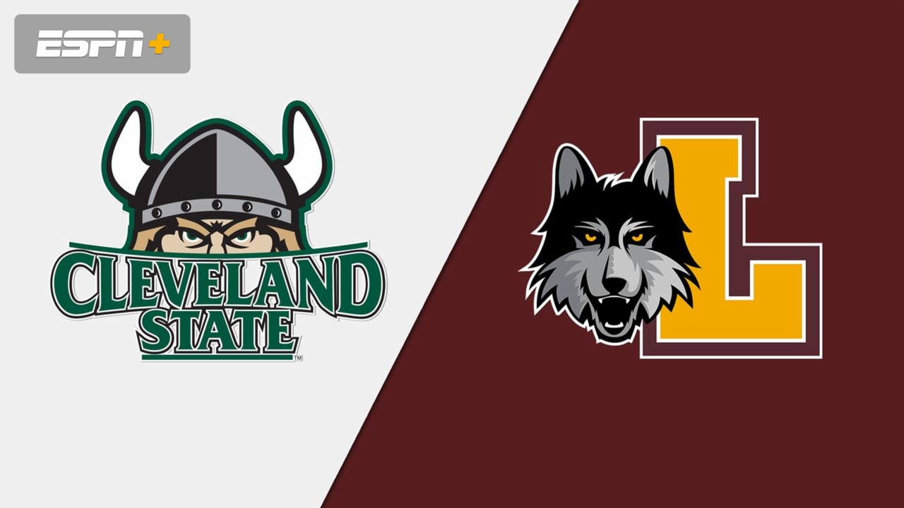 Cleveland State vs. Loyola Chicago