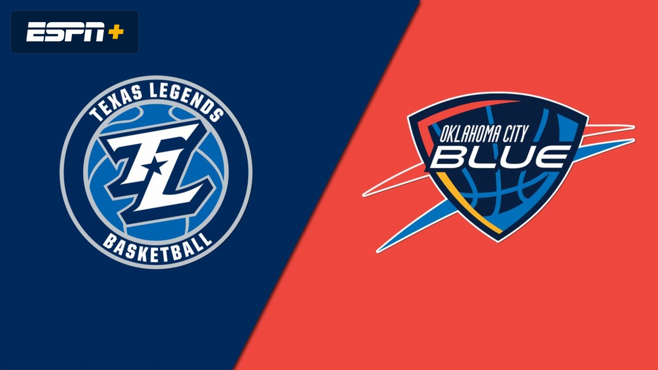 Texas Legends vs. Oklahoma City Blue