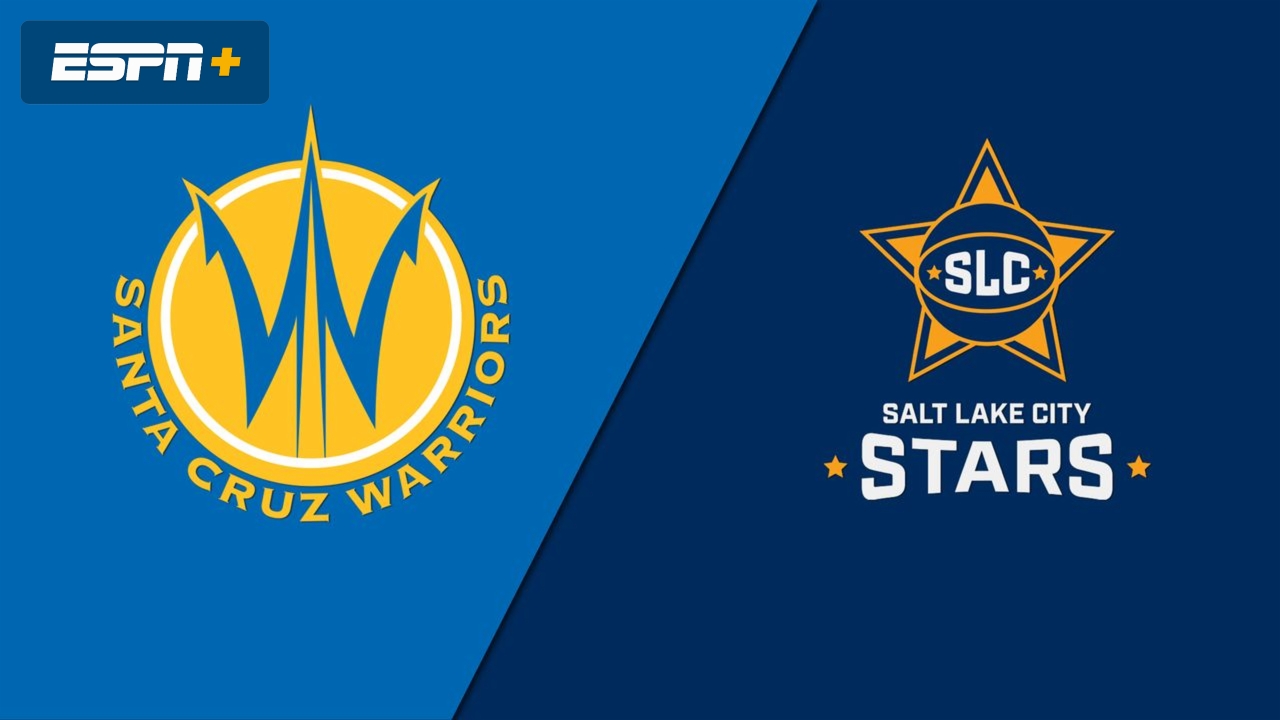 Santa Cruz Warriors vs. Salt Lake City Stars
