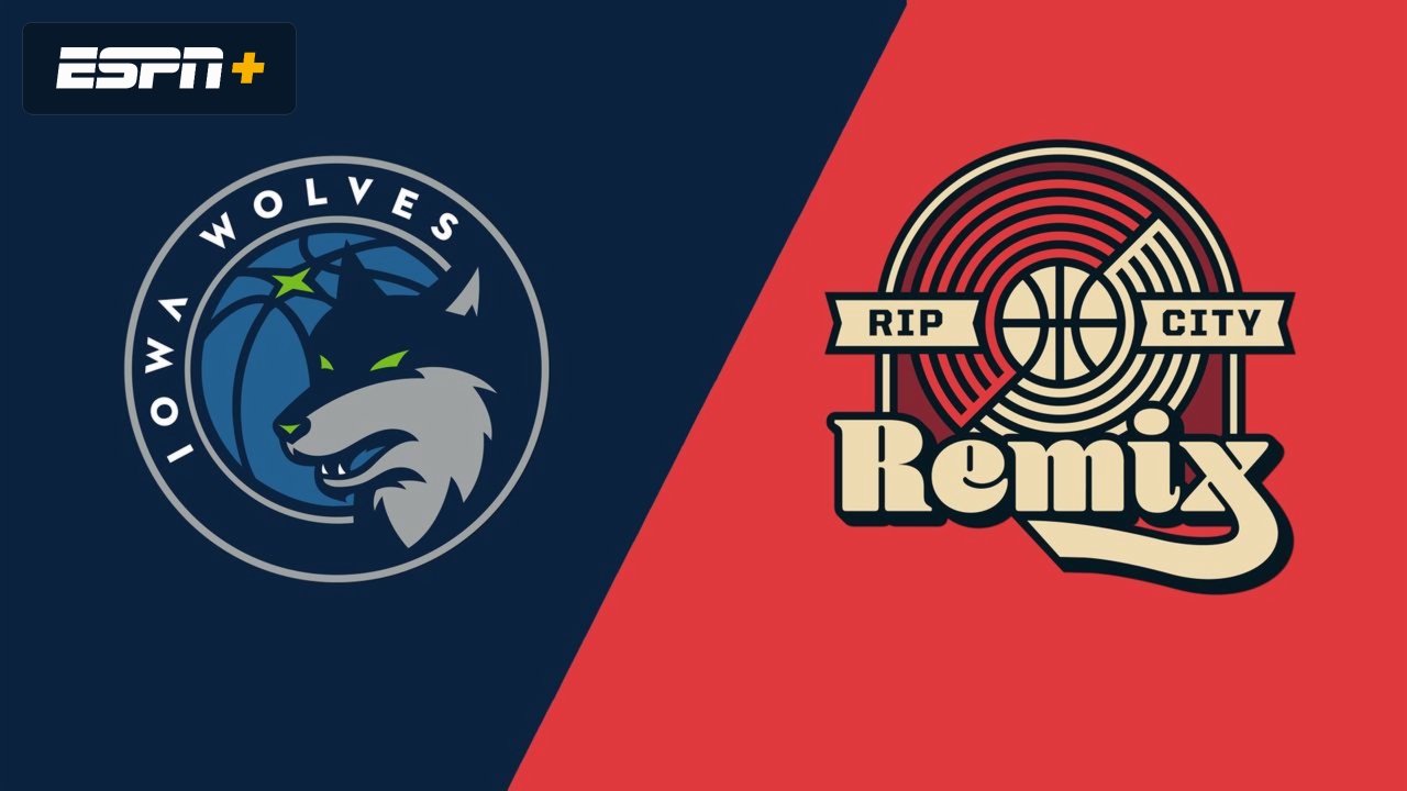 Iowa Wolves vs. Rip City Remix