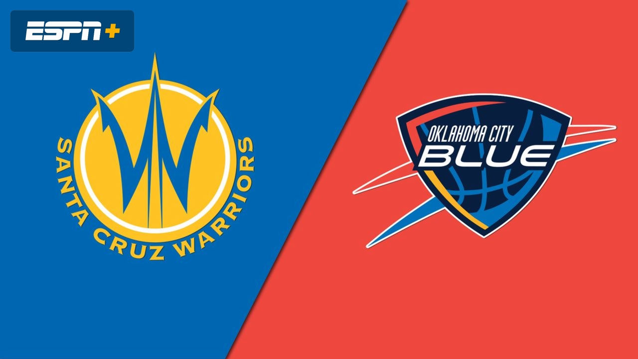 Santa Cruz Warriors vs. Oklahoma City Blue
