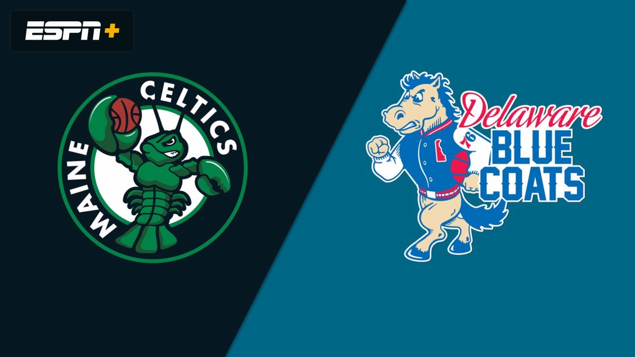 Maine Celtics vs. Delaware Blue Coats