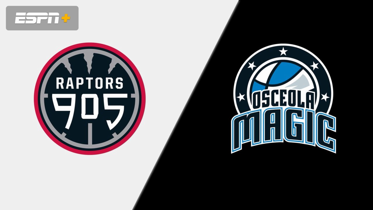 Raptors 905 vs. Osceola Magic
