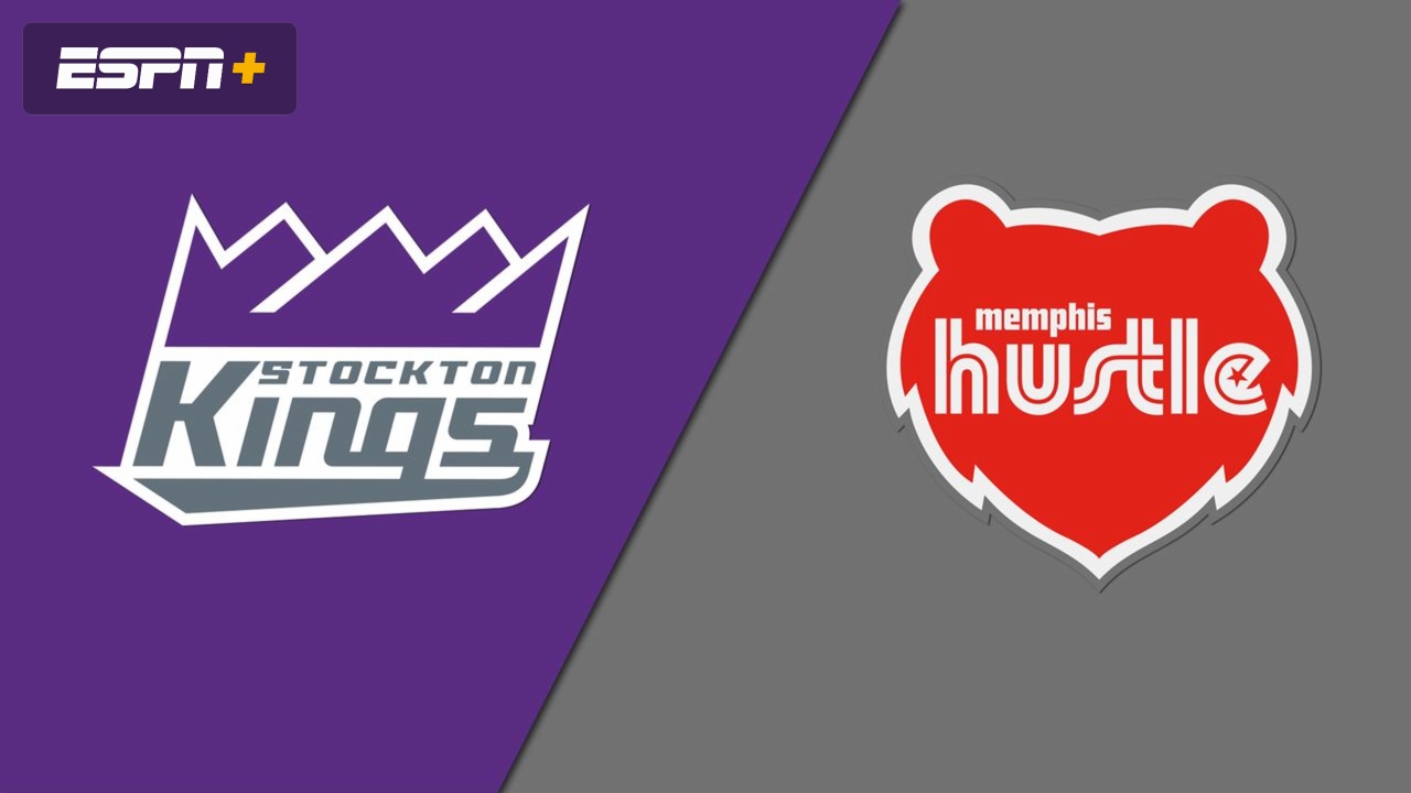 Stockton Kings vs. Memphis Hustle