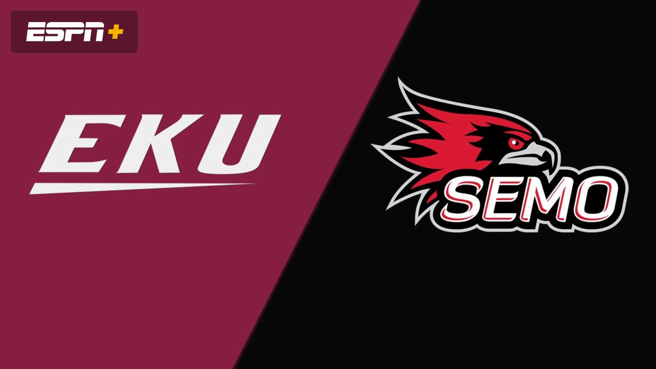 Eastern Kentucky vs. Southeast Missouri State