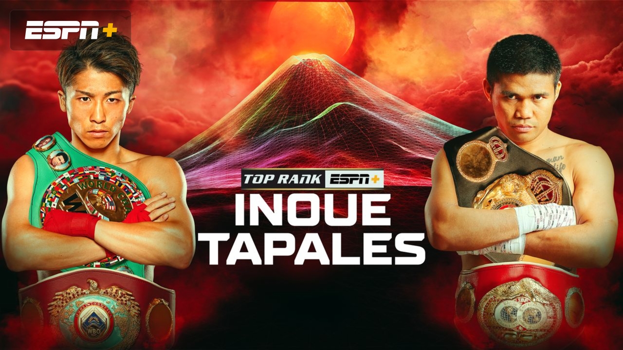 En Español - Top Rank Boxing on ESPN:  Inoue vs. Tapales (Main Card)