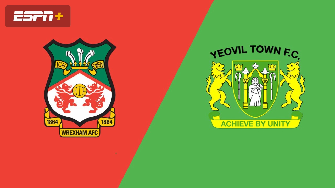 Wrexham AFC vs. Yeovil Town (Round 2)