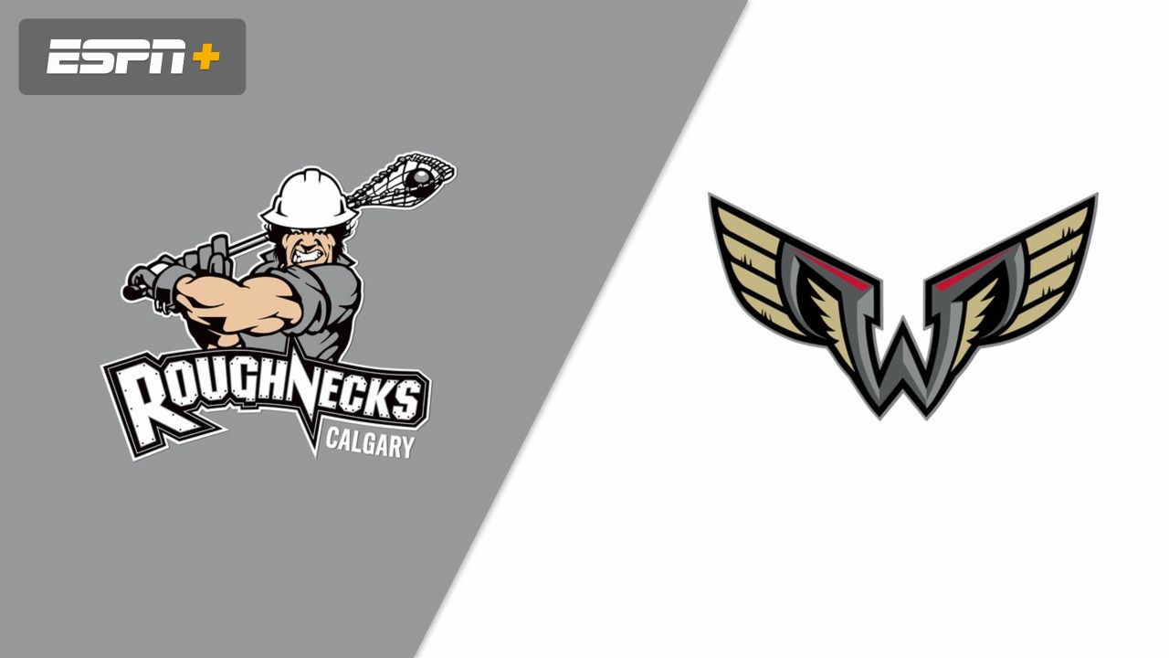 Calgary Roughnecks vs. Philadelphia Wings