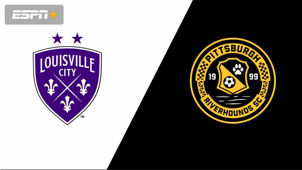 Louisville City FC vs. Pittsburgh Riverhounds SC