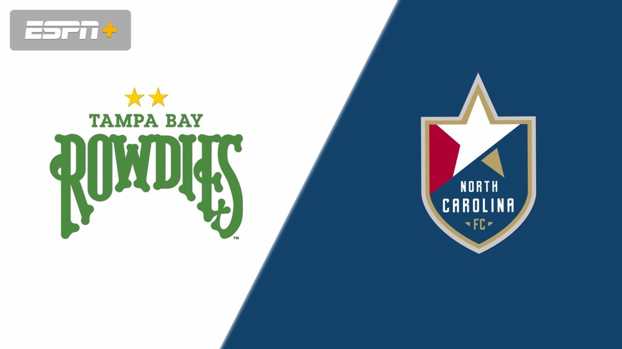 Tampa Bay Rowdies vs. North Carolina FC