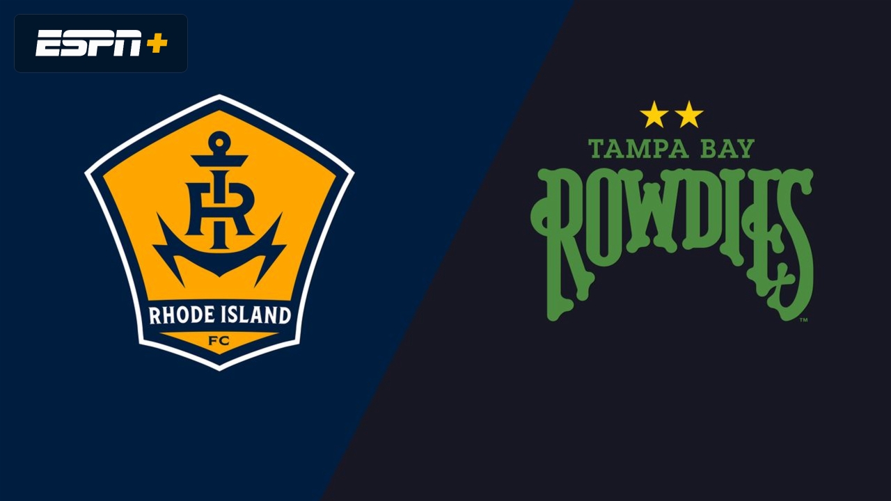 Rhode Island FC vs. Tampa Bay Rowdies