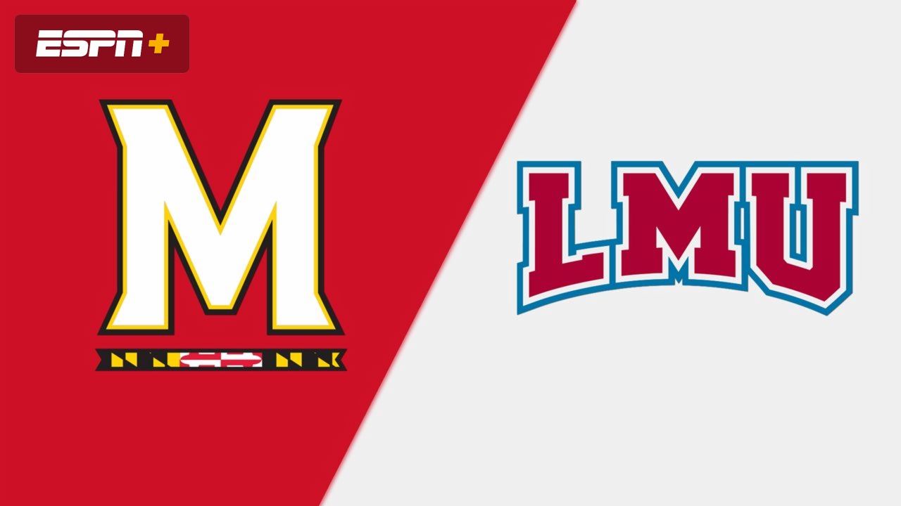 Maryland vs. Loyola Marymount