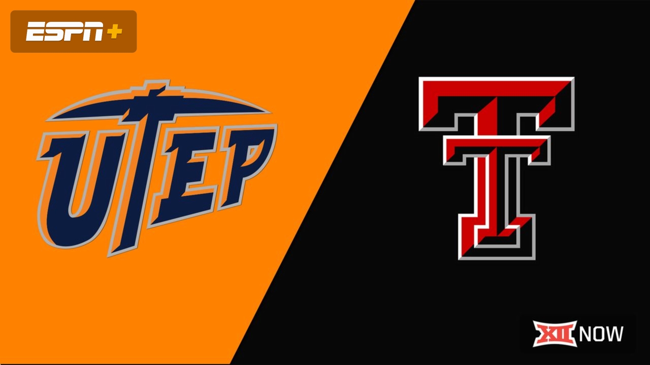 UTEP vs. Texas Tech