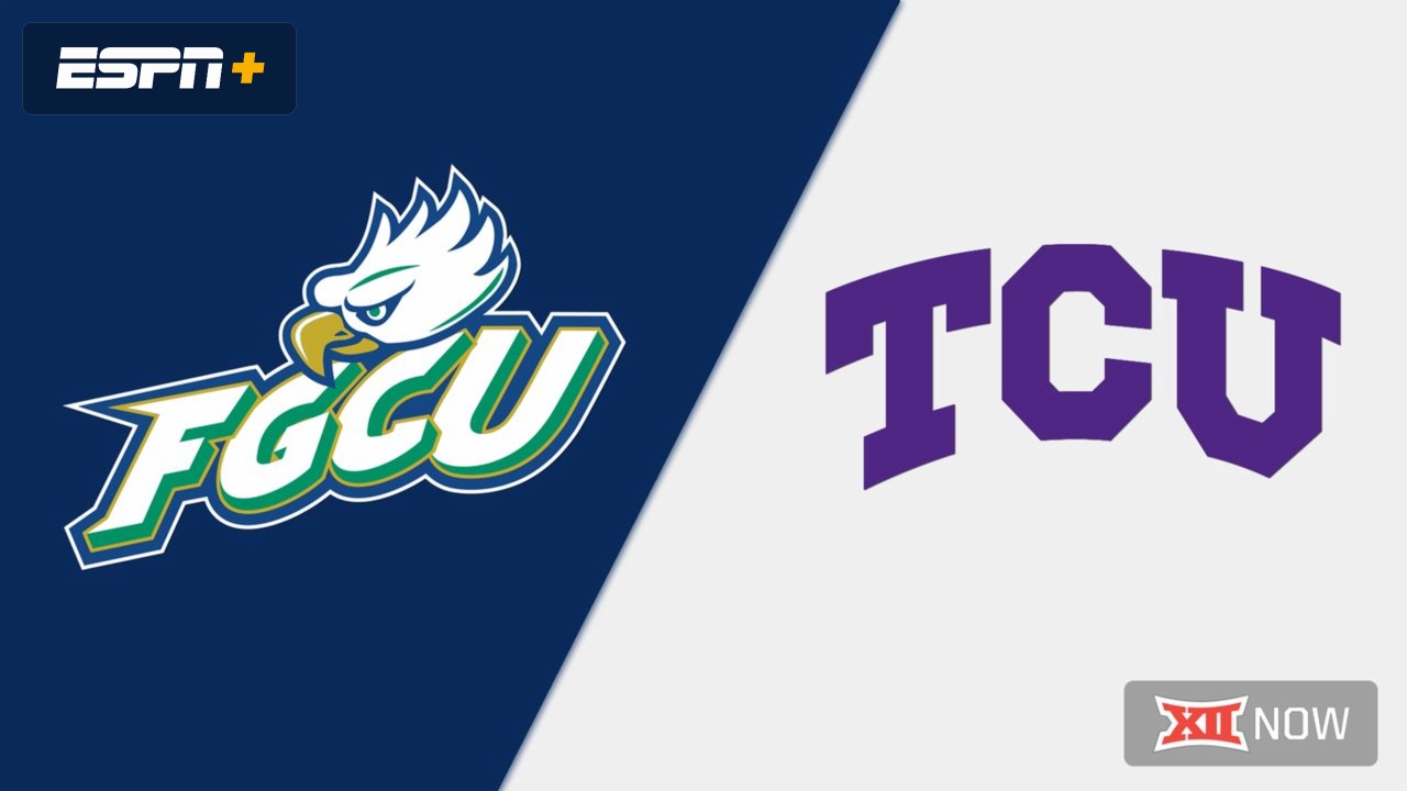 Florida Gulf Coast vs. #5 TCU