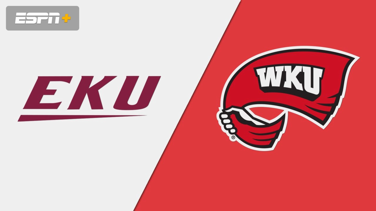 Eastern Kentucky vs. Western Kentucky