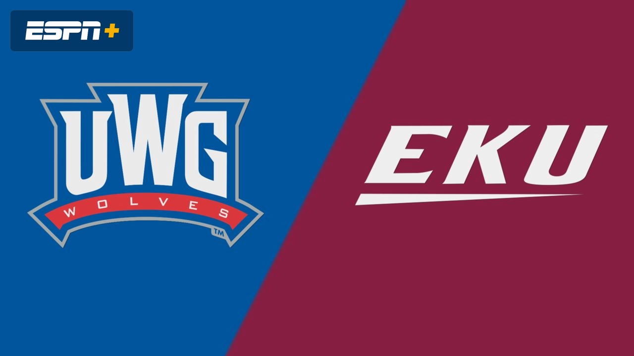 West Georgia vs. Eastern Kentucky