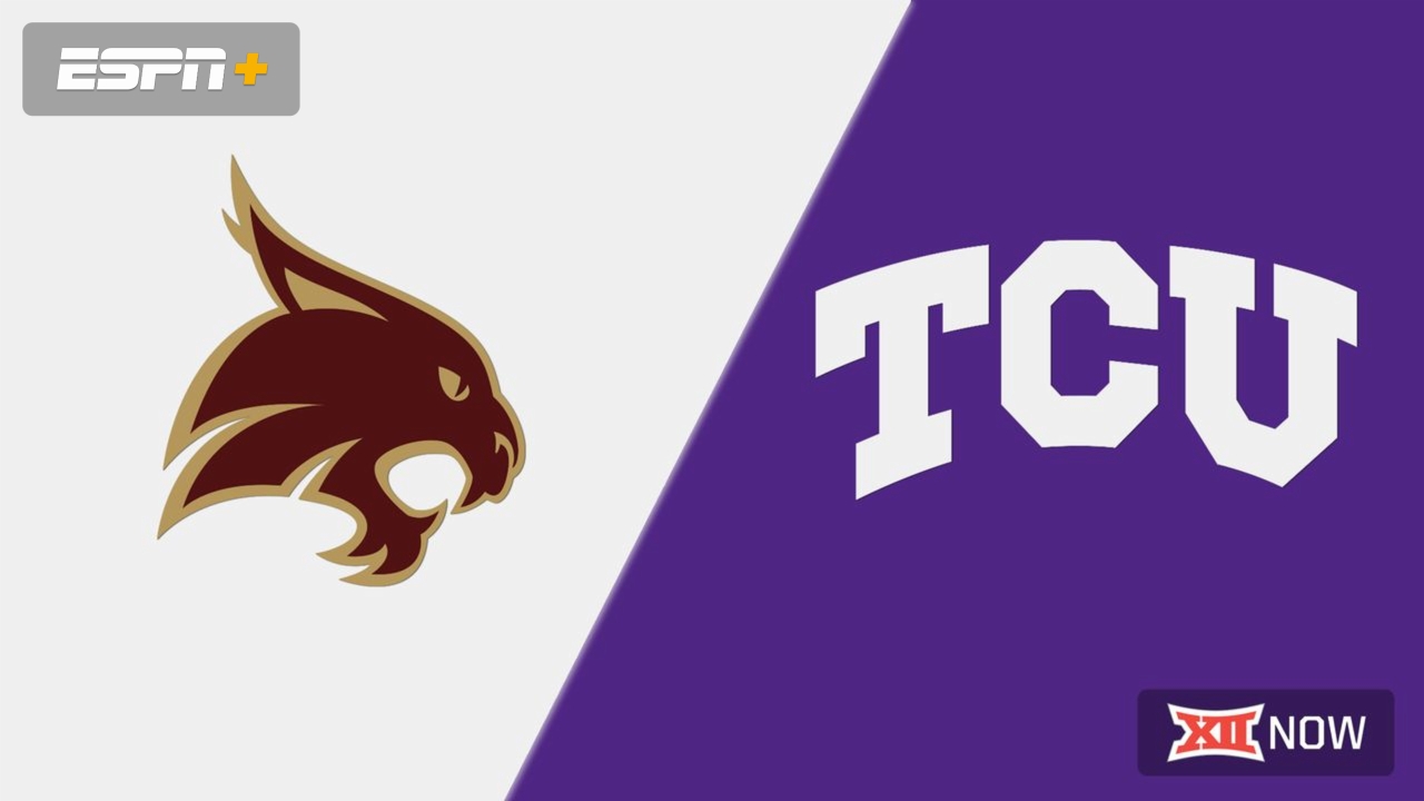 Texas State vs. #5 TCU