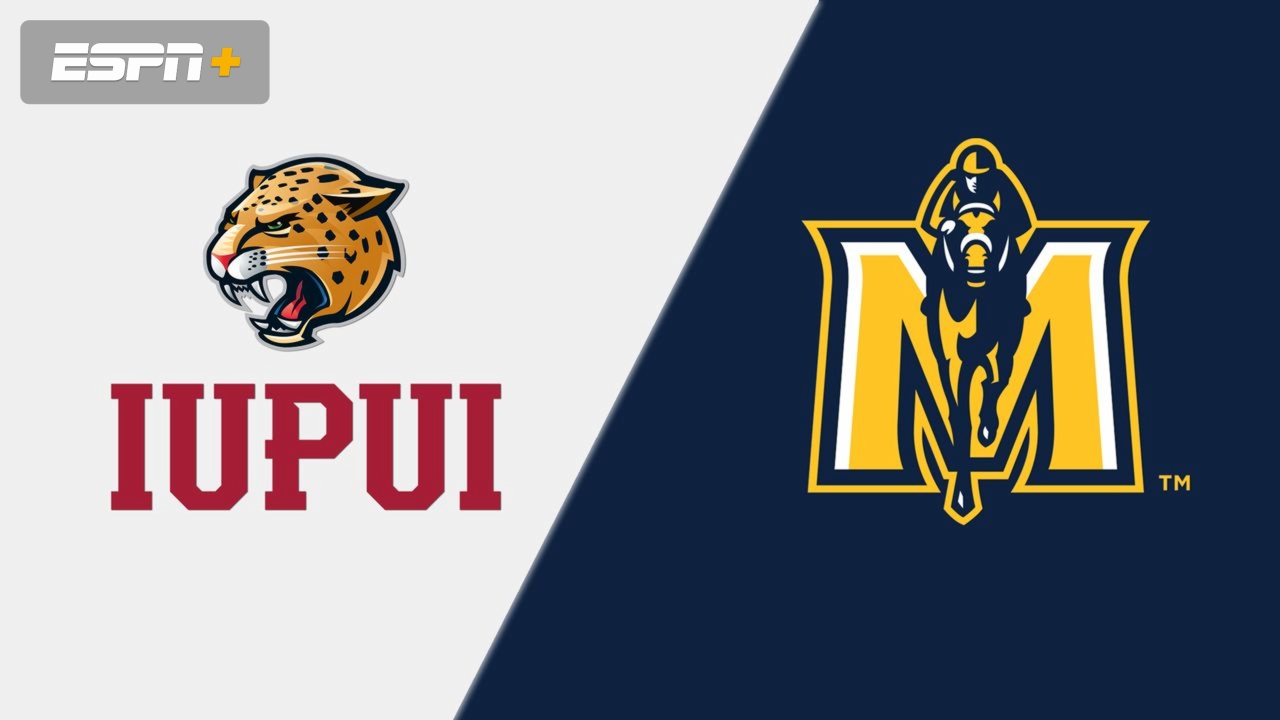 IUPUI vs. Murray State